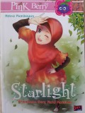 Starlight : Perjalanan Seru Ratu Matahari